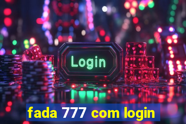 fada 777 com login